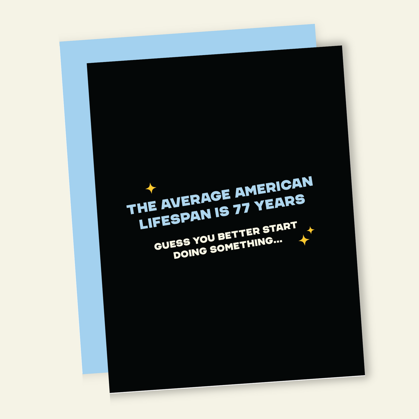 Average Lifespan | Funny Birthday Greeting Card