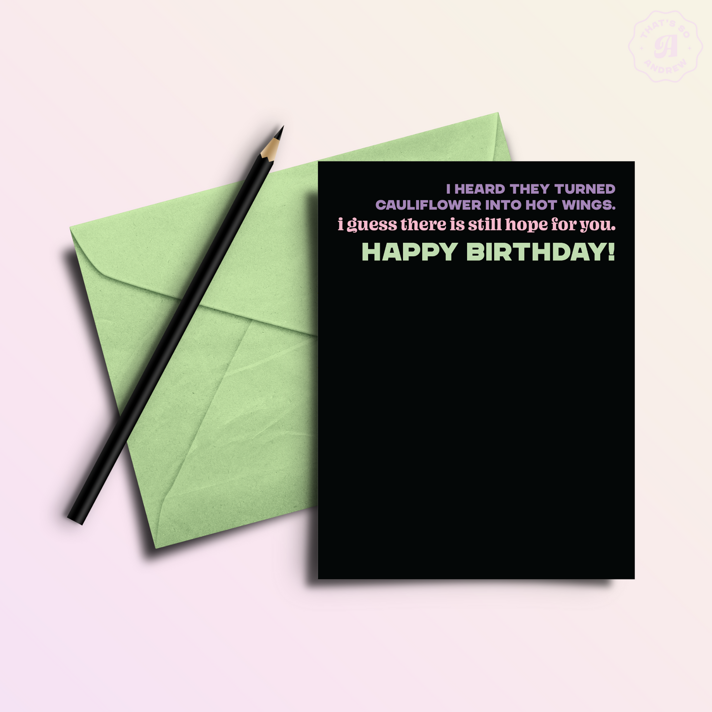 Cauliflower Potential | Funny Birthday Greeting Card