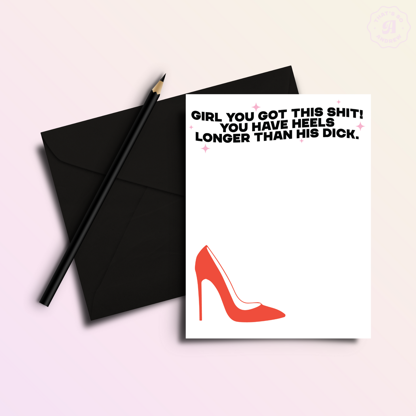 Long Heels Small Dick Funny Divorce Breakup Greeting Card
