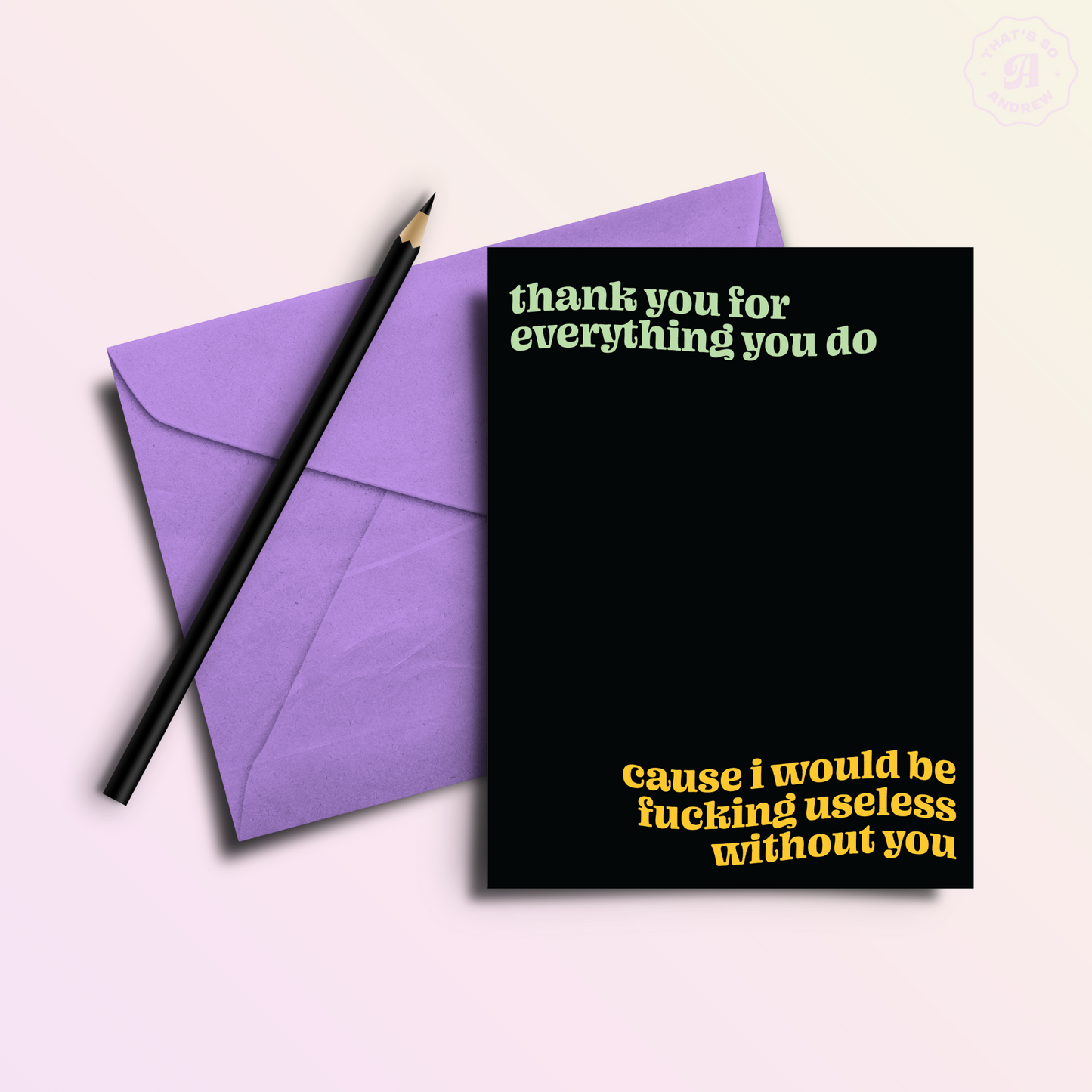 Lost Without You | Funny Thank You Greeting Card