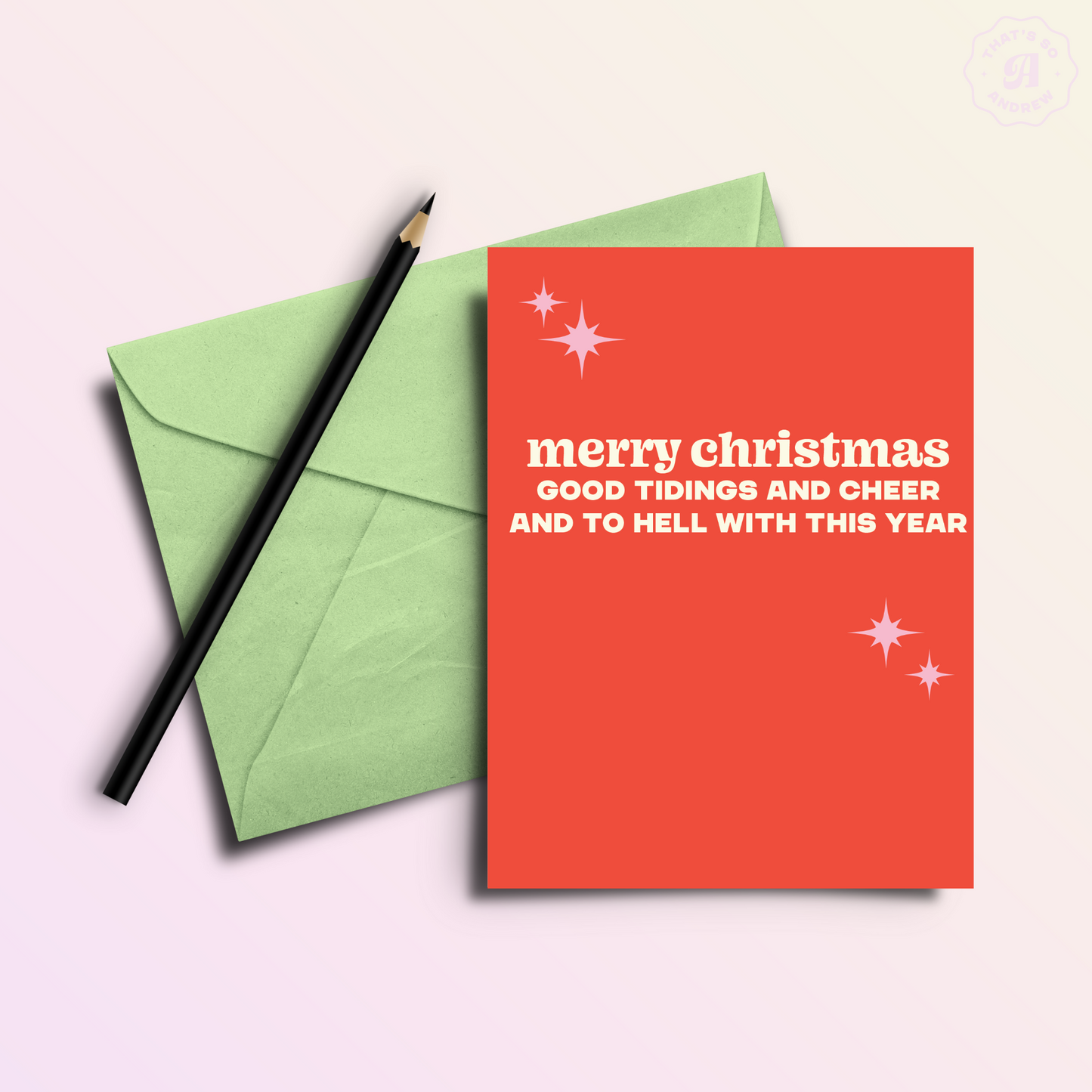 To Hell w/ This Year | Funny Holiday & Christmas Greeting Card