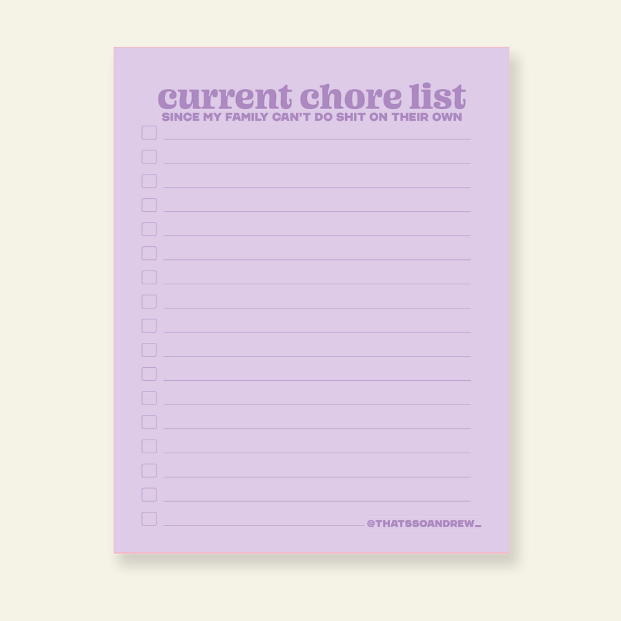 Current Chore List - Snarky & Colorful Notepad