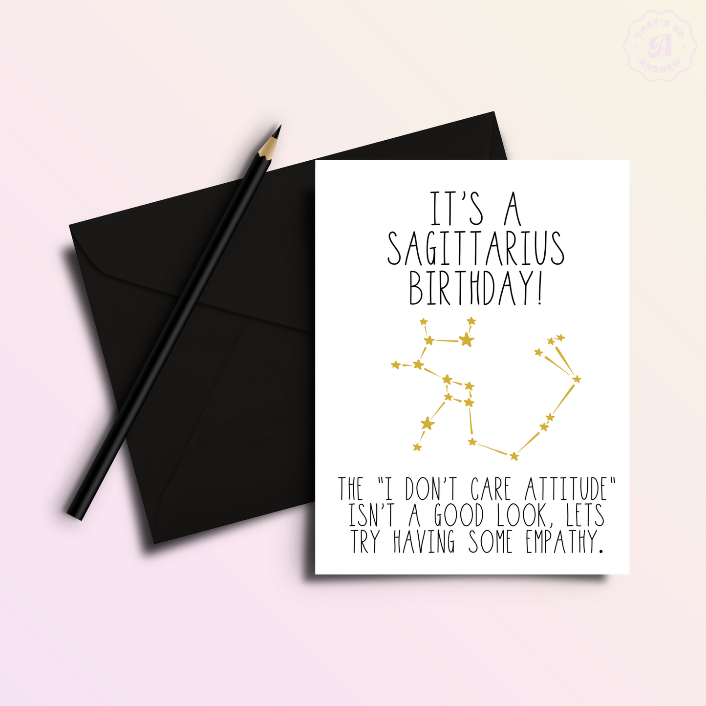 Snarky Sagittarius Birthday Card