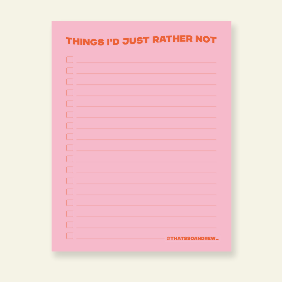 Things I'd Rather Not - Snarky & Colorful Notepad