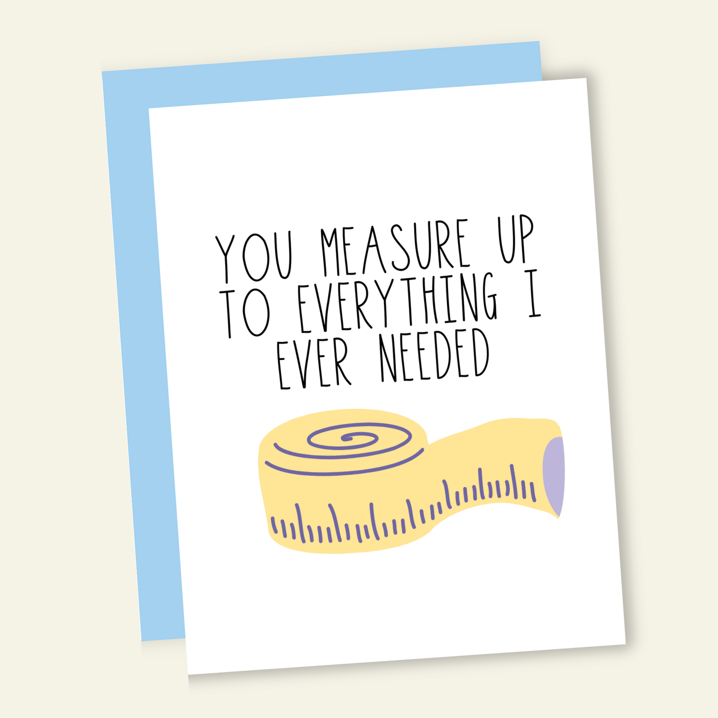 You Measure Up | Father's Day Card