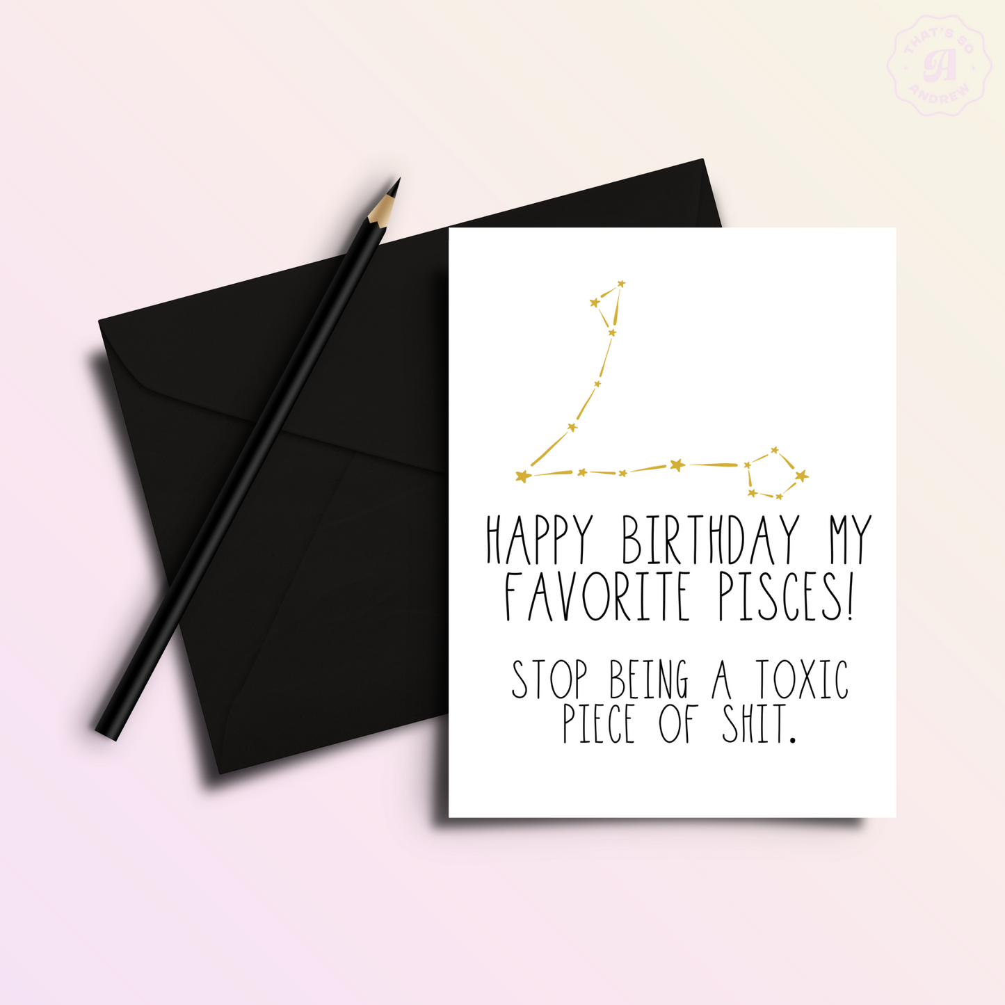 Snarky Pisces Birthday Card