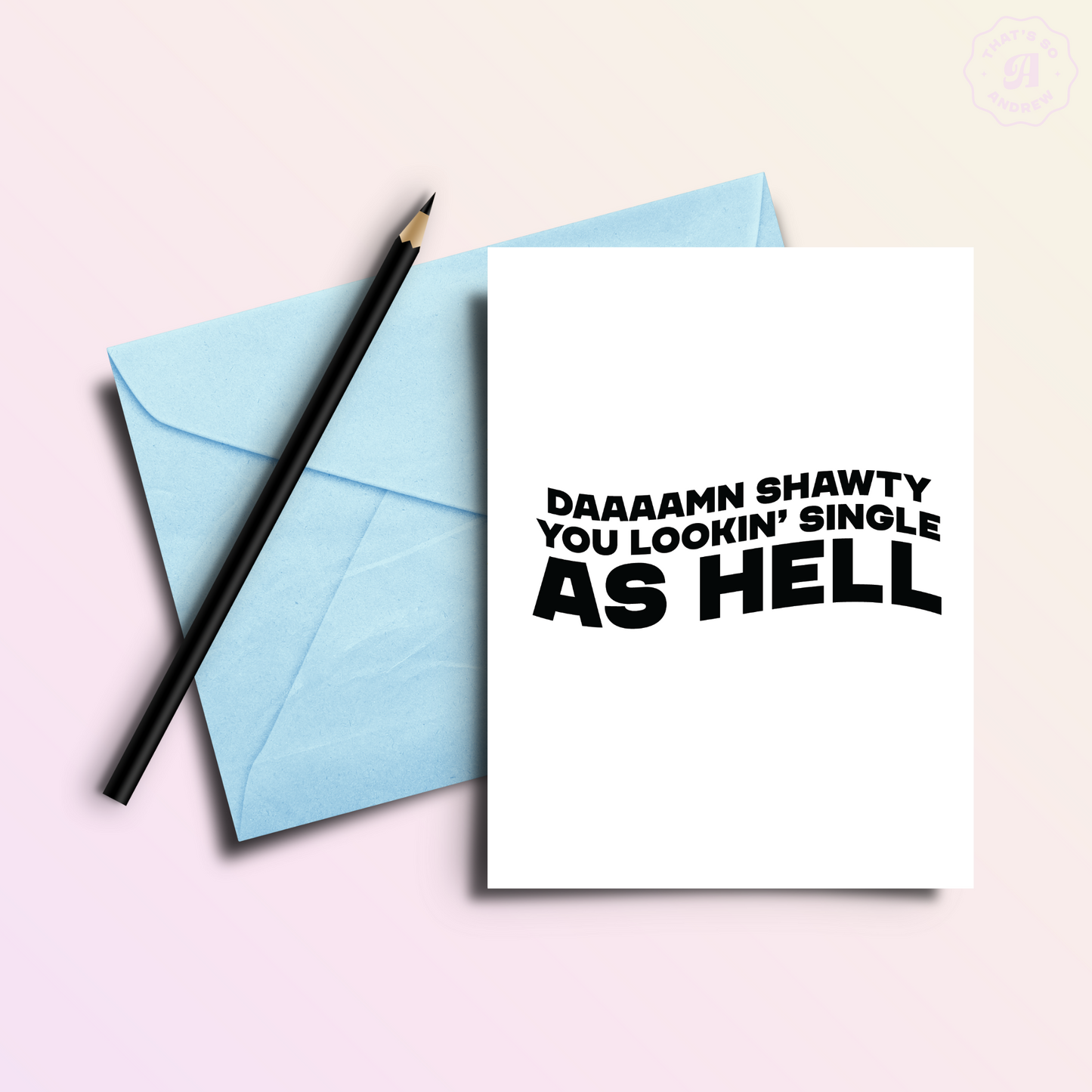 Single as Hell | Funny Divorce Breakup Greeting Card