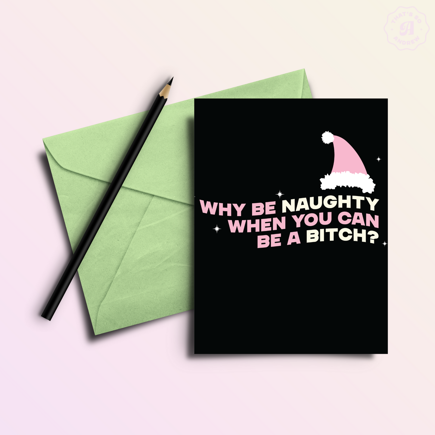 Why Be Naughty? | Funny Holiday & Christmas Greeting Card