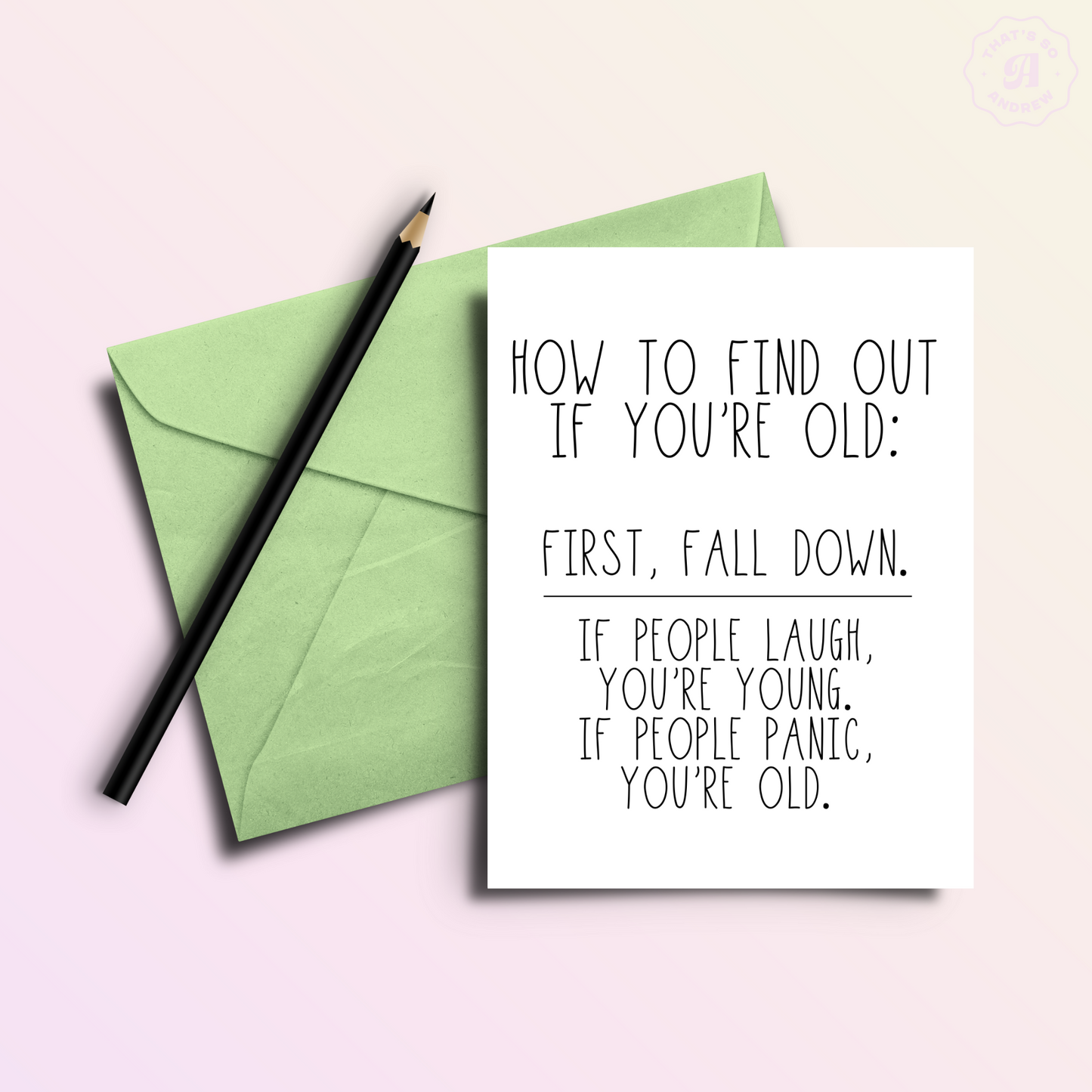 How to Find Out You're Old Birthday Card