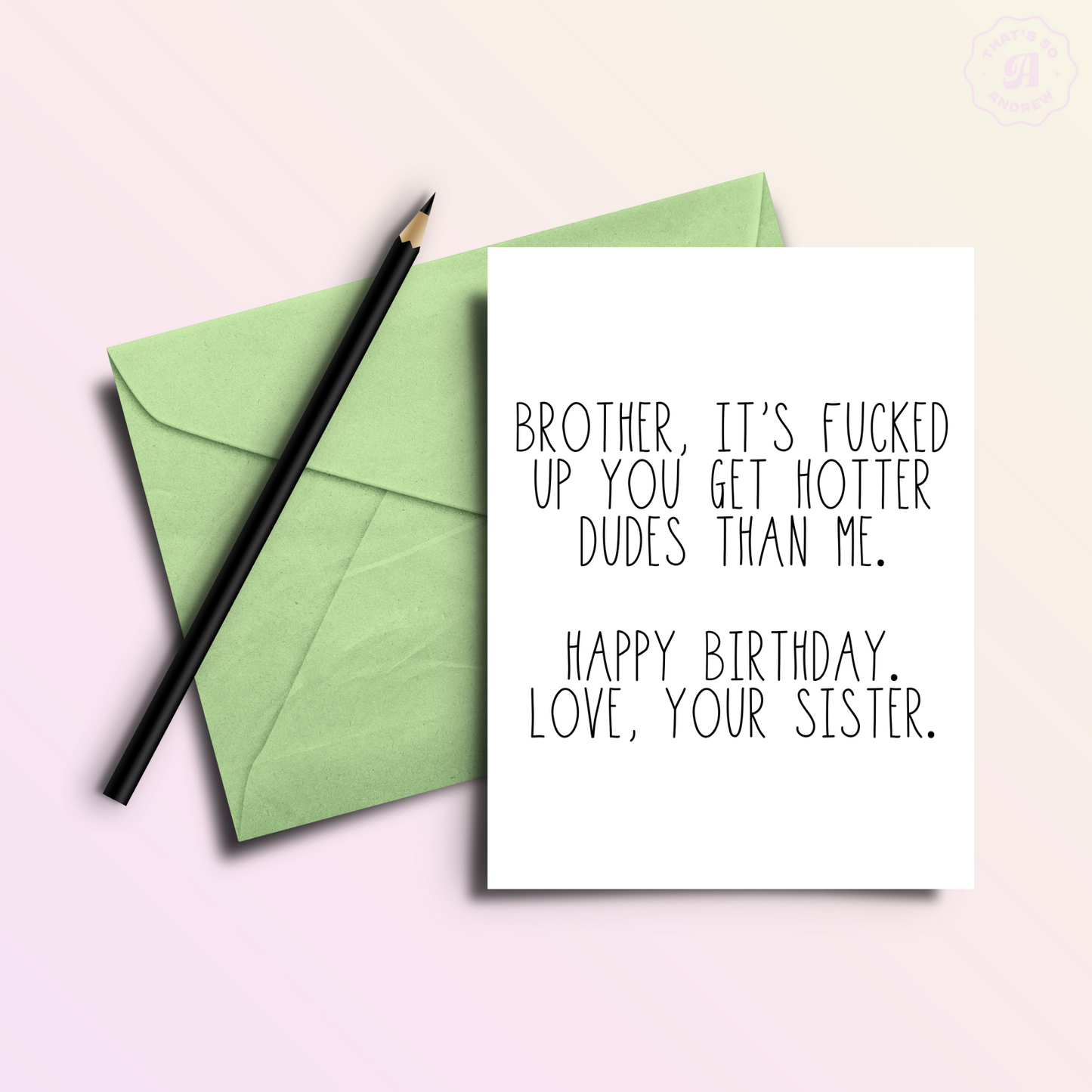 To My Gay Brother from Sister - Gay Birthday Card