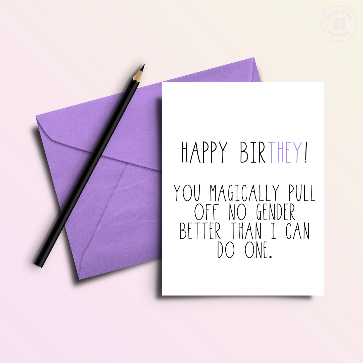 Happy Birthey - Non-binary Birthday Card