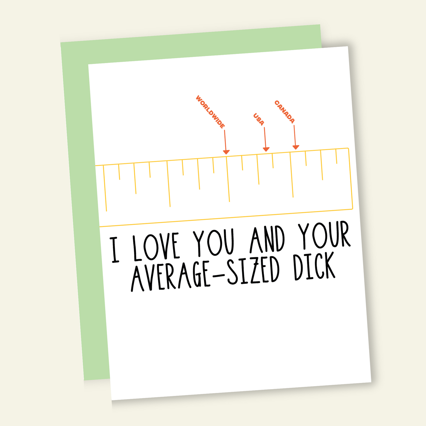 Love Your Average Dick | Funny and Dirty Adult Greeting Card