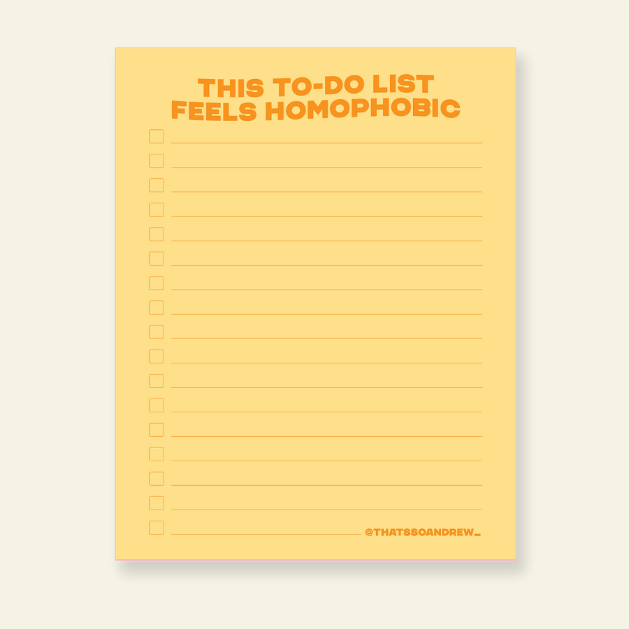 This List Feels Homophobic - Snarky & Funny Notepad