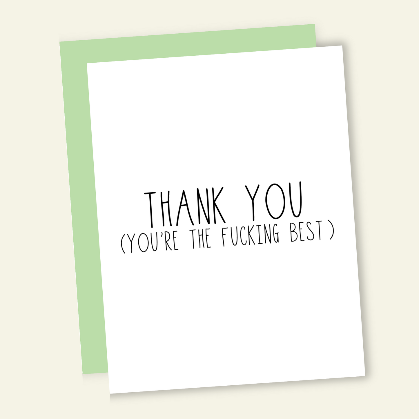 Thank You (You're the F*cking Best) | Funny Thank You Card