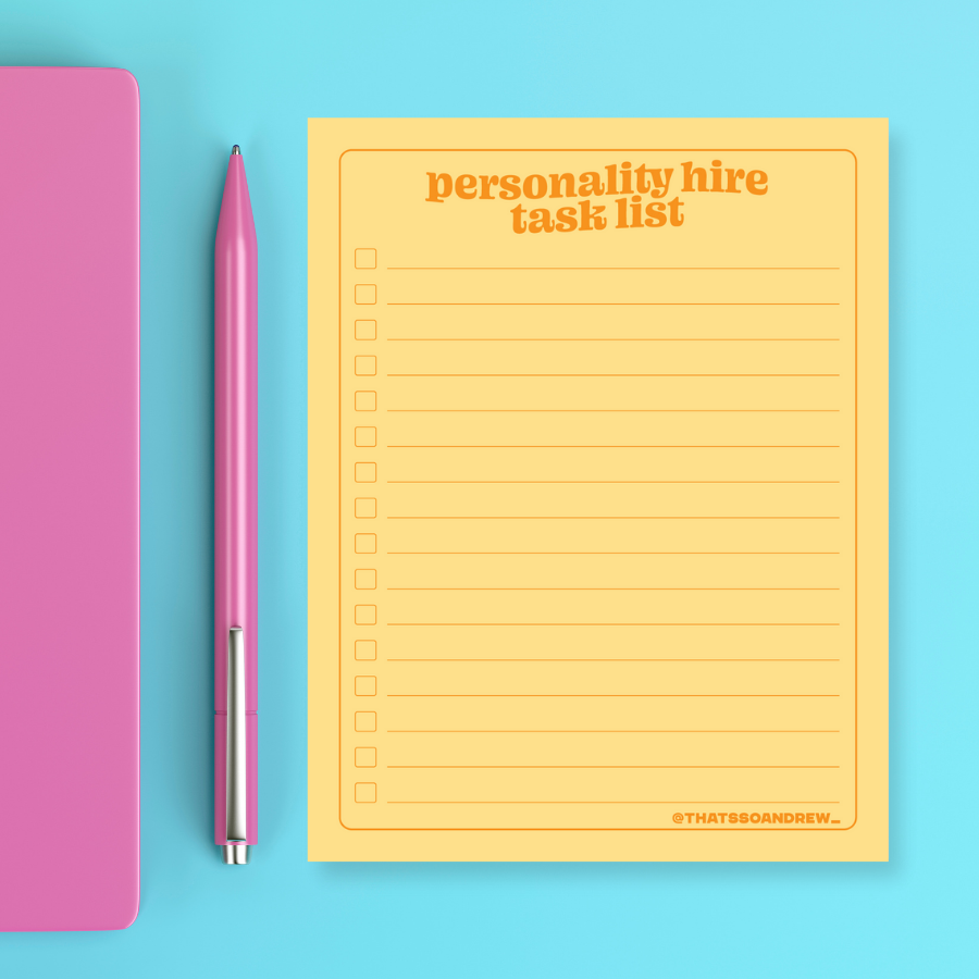 Personality Hire Task List - Snarky & Funny Notepad