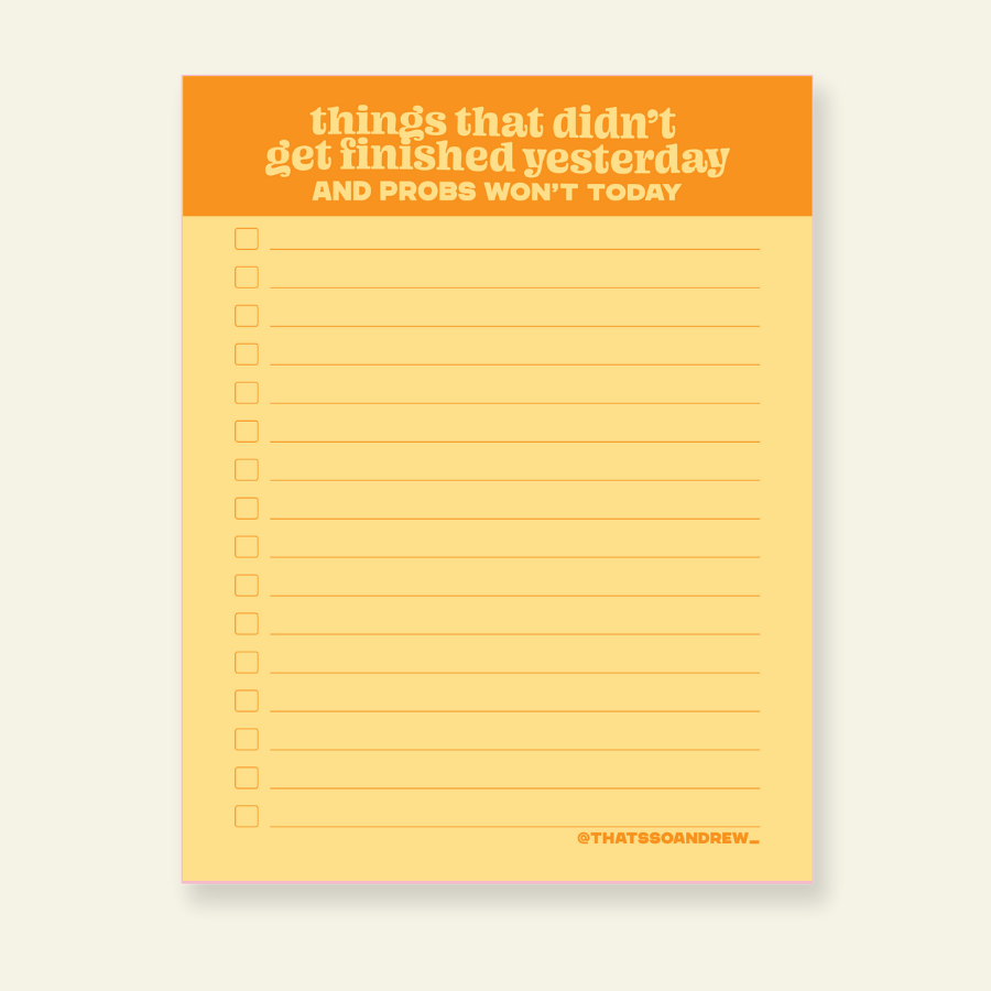 Things From Yesterday - Snarky & Funny Notepad