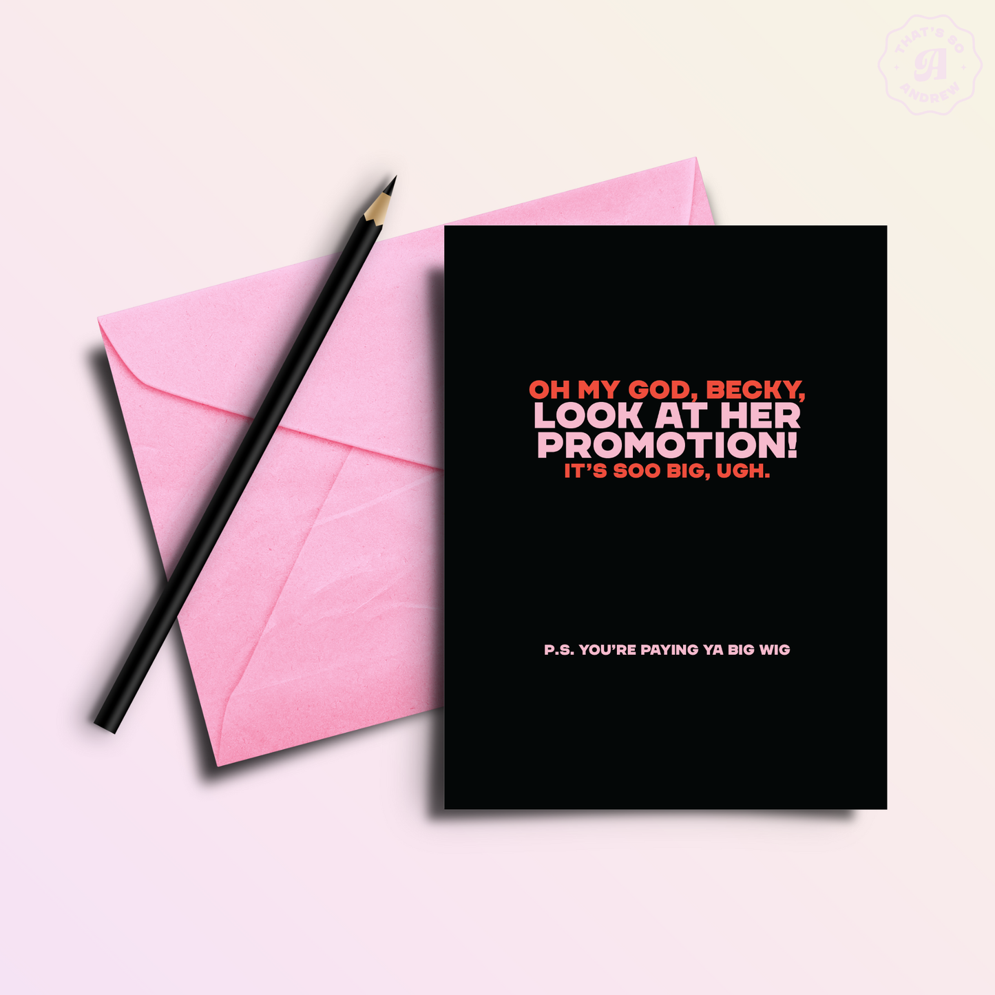 OMG Becky, Look at her Promotion Funny Career Card