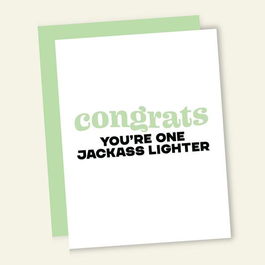 Jackass Lighter Funny Divorce Breakup Greeting Card