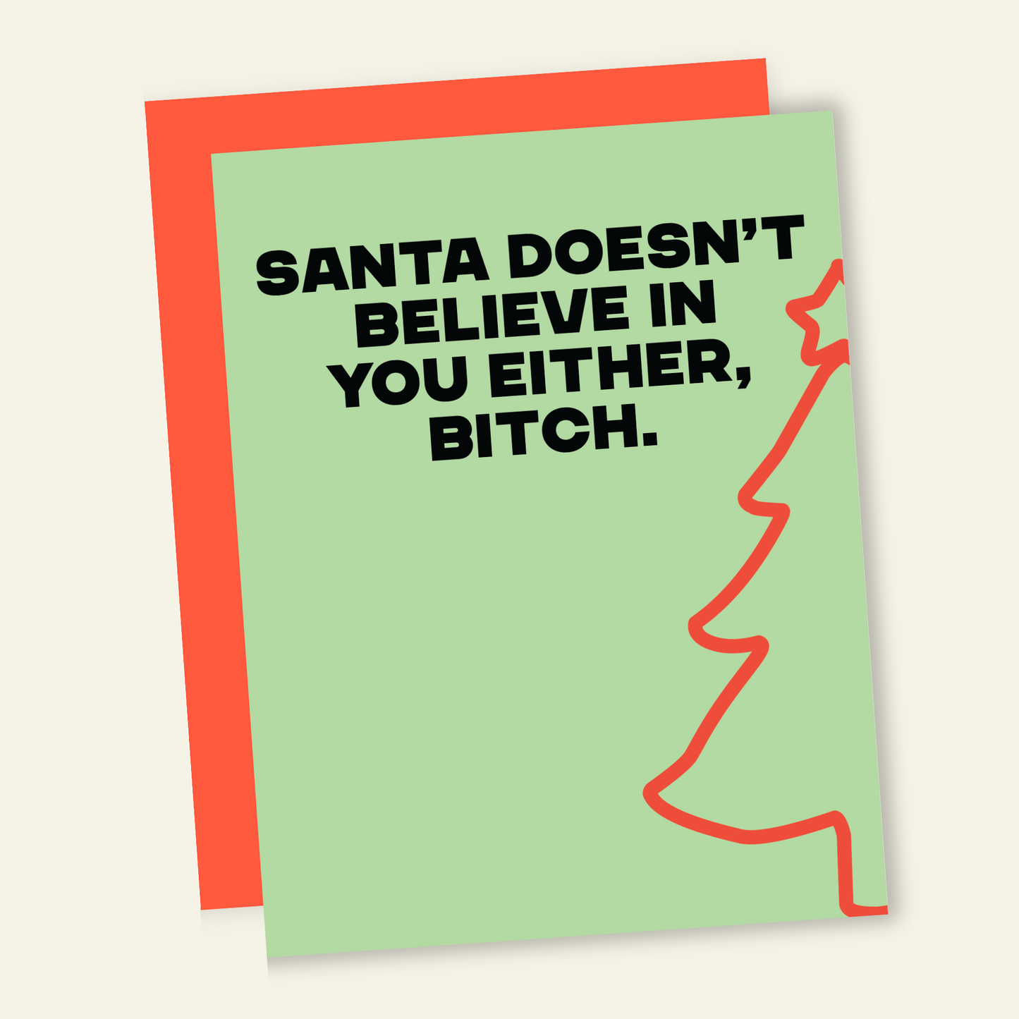 Santa Doesn't Believe in You | Funny Holiday & Christmas Greeting Card