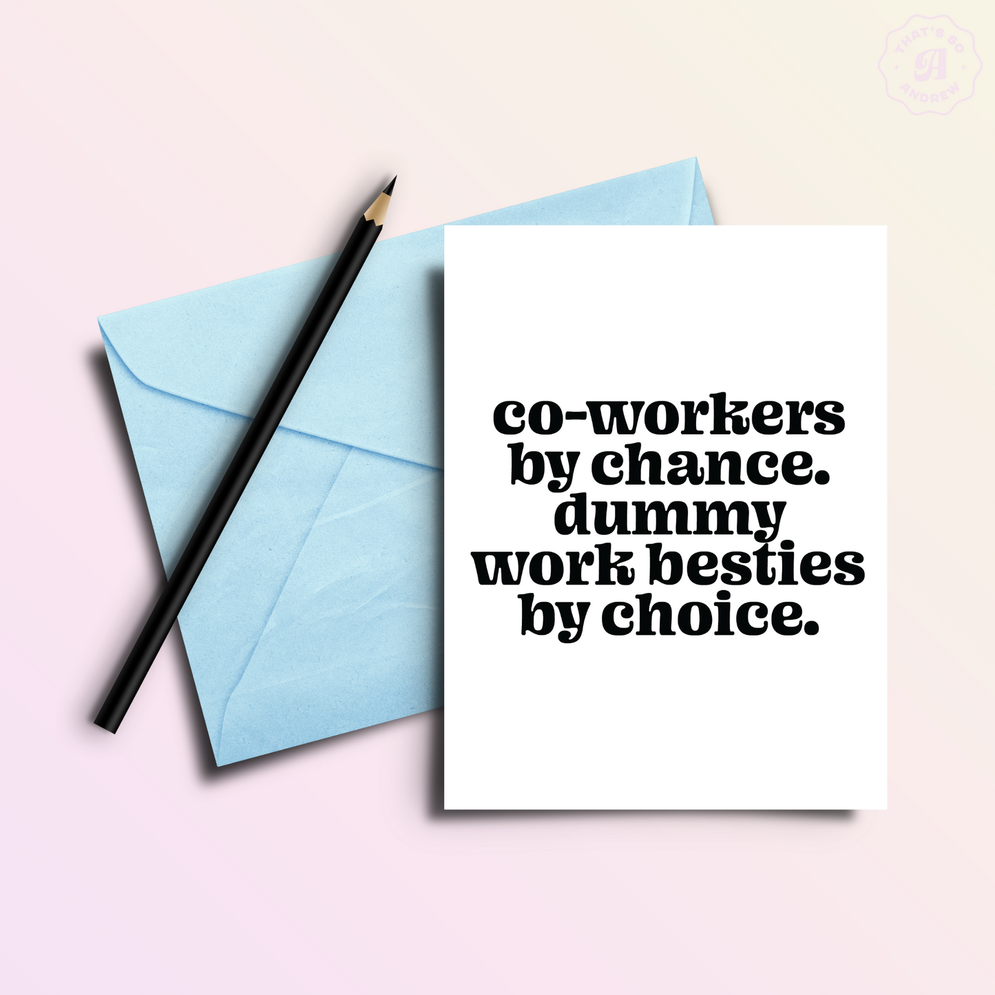 Co-Worker Besties | Funny Co-Worker Greeting Card