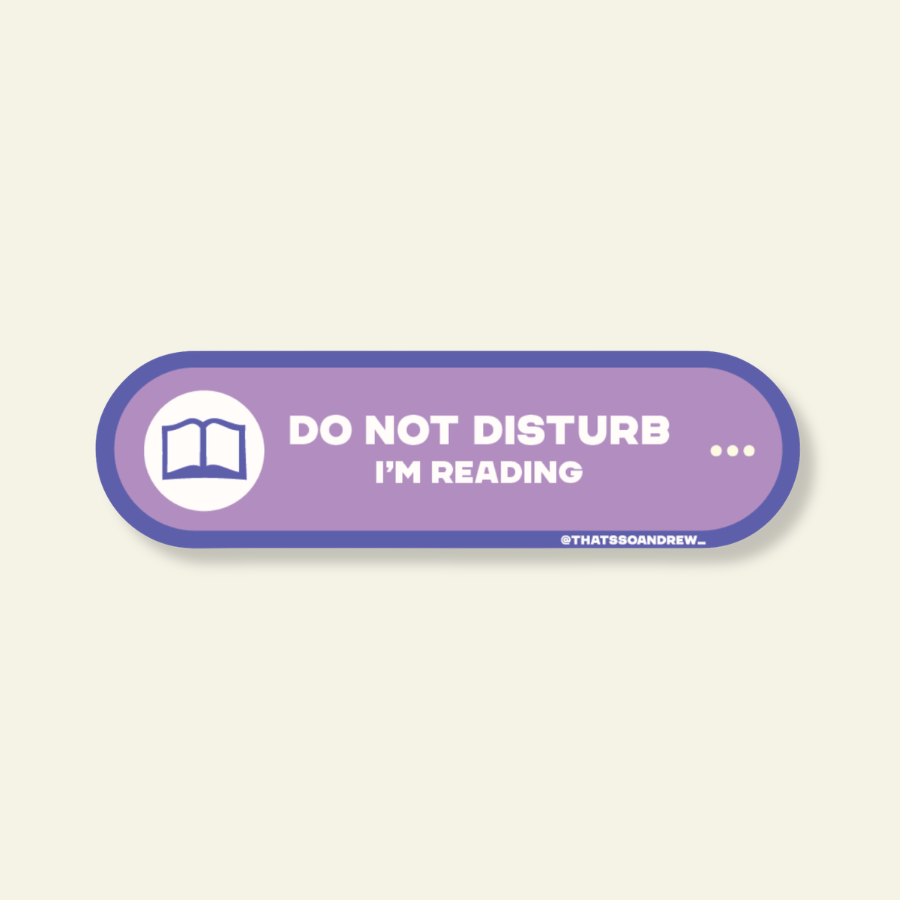 Do Not Disturb I'm Reading | Bookstore Vinyl Sticker