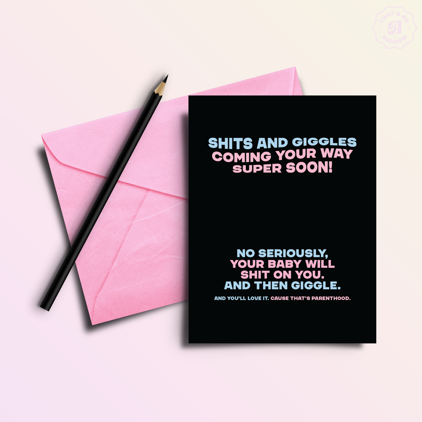 Shits & Giggles Soon (no seriously) Funny New Baby Card