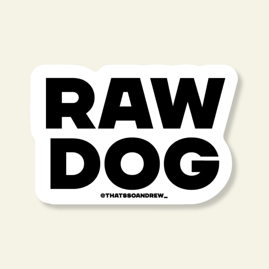 Raw Dog Funny LGBTQ Vinyl Sticker