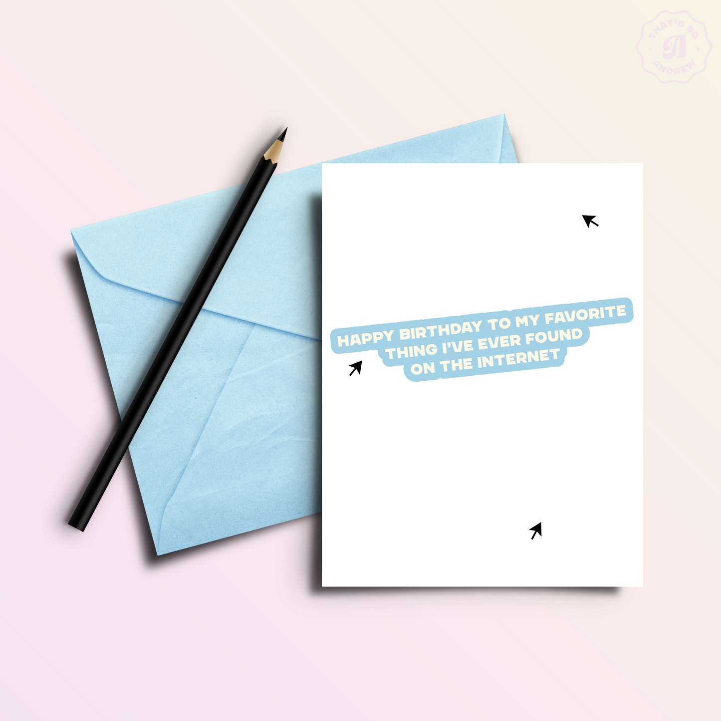 Best Thing on Internet Funny Birthday Greeting Card