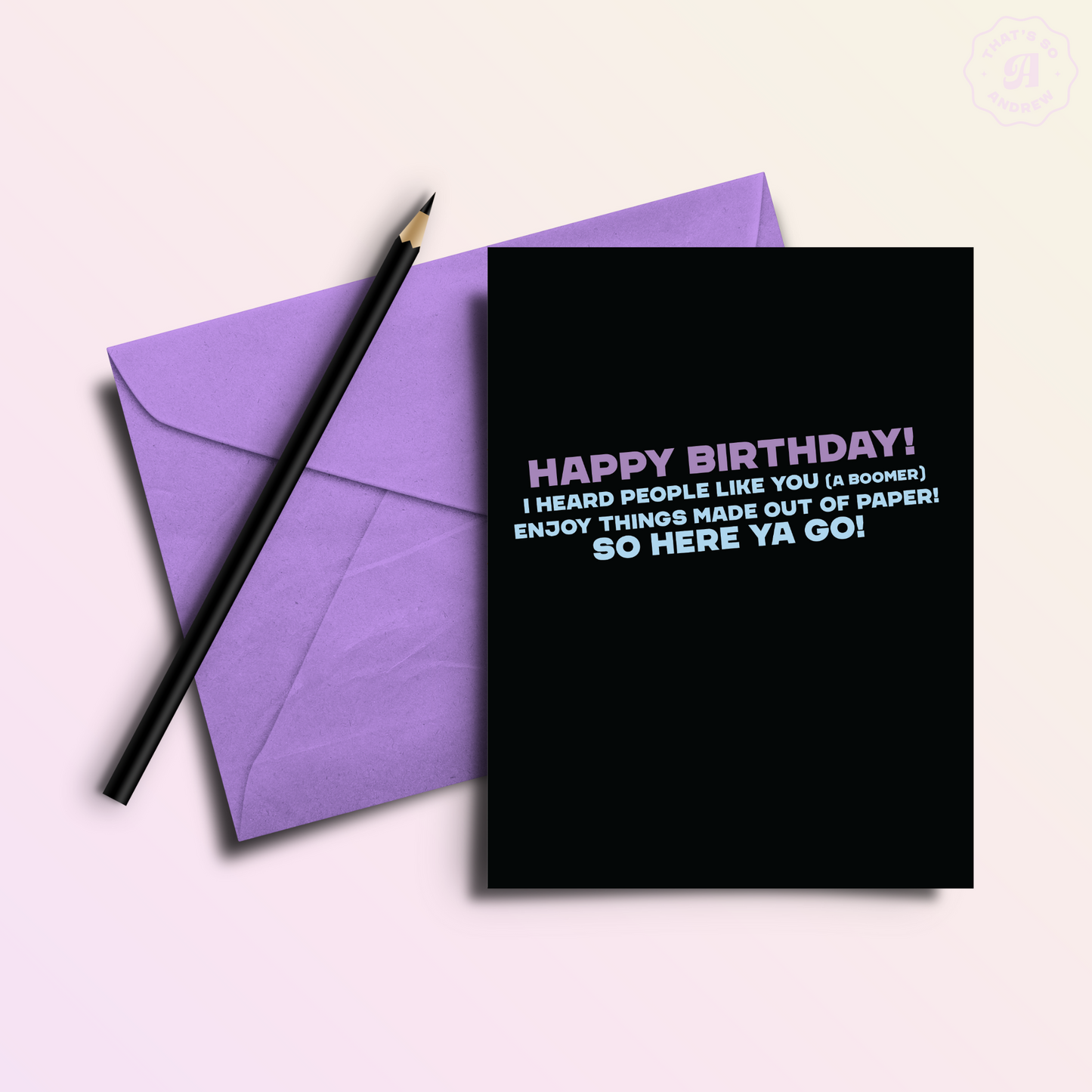 Boomer Likes Paper | Funny Birthday Greeting Card