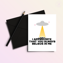 Load image into Gallery viewer, Alien Believe in Me | Funny Thank You Card
