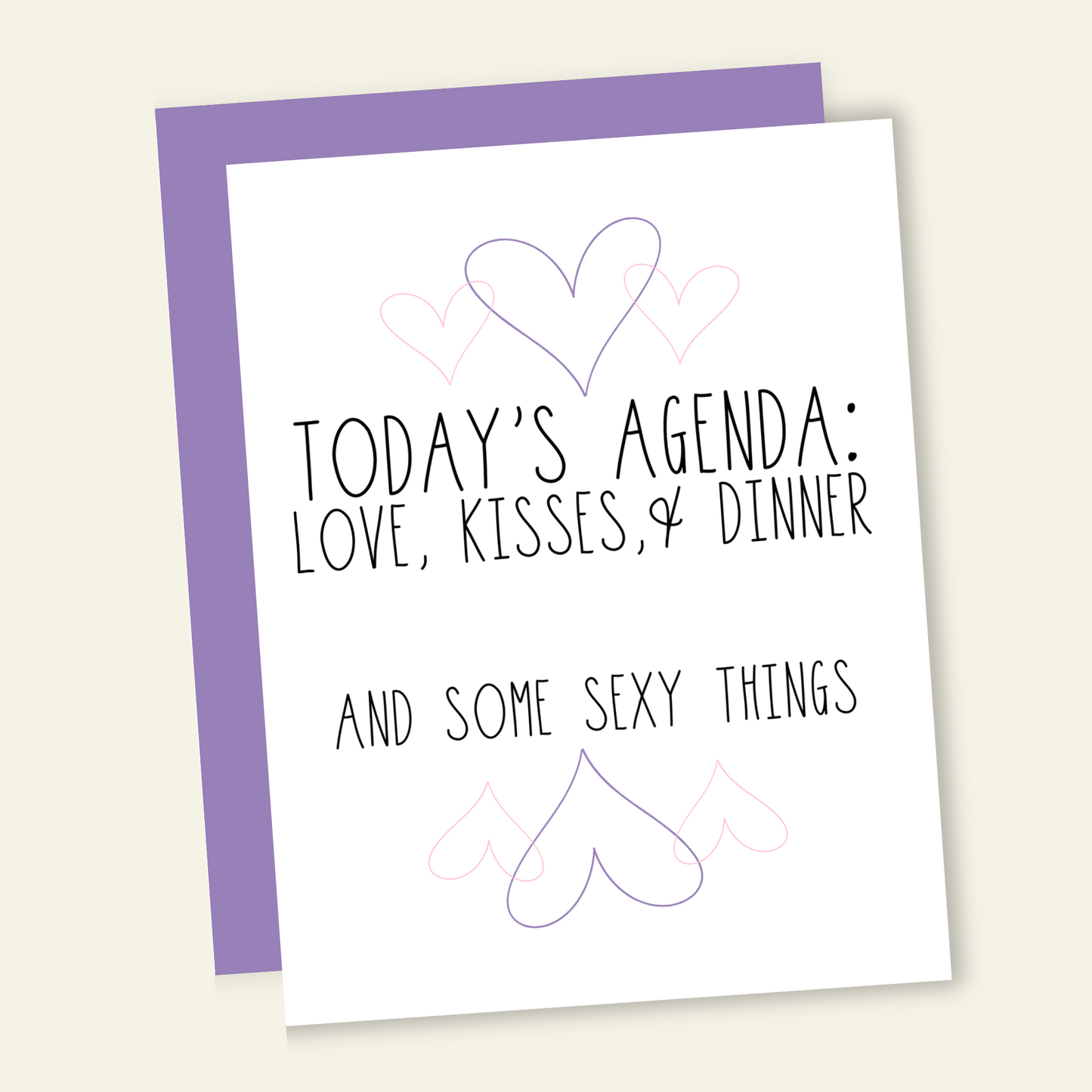 Today's Agenda: Love, Kisses, and Sex | Valentine Love Card