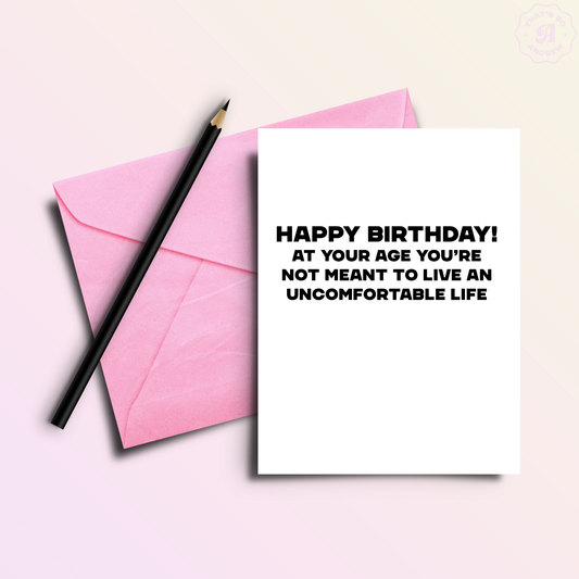 Not Meant for Uncomfortable Life | Funny Birthday Greeting Card