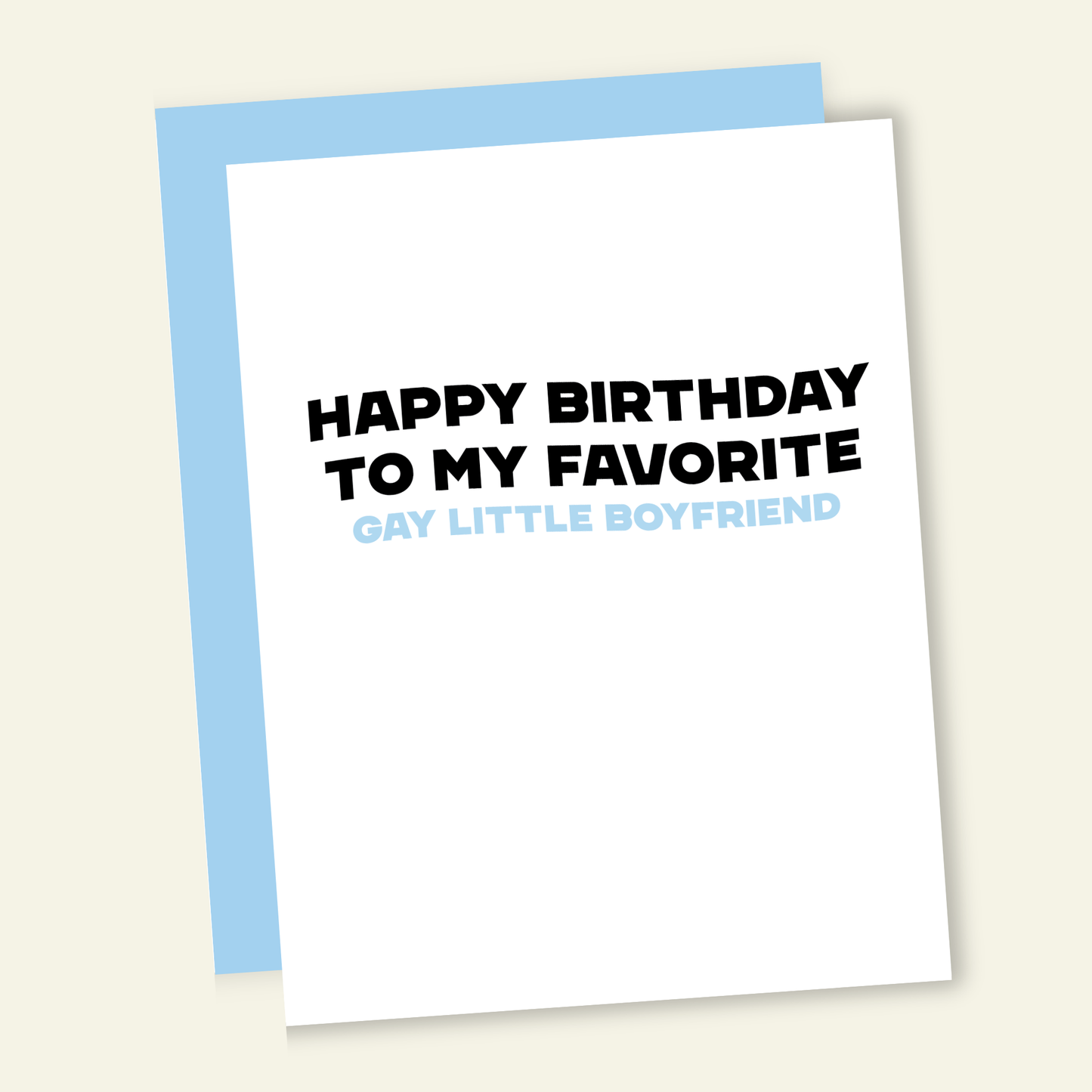 Favorite Gay Boyfriend | Funny Birthday Greeting Card