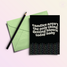 Load image into Gallery viewer, Getting Blown | Funny and Dirty Adult Greeting Card
