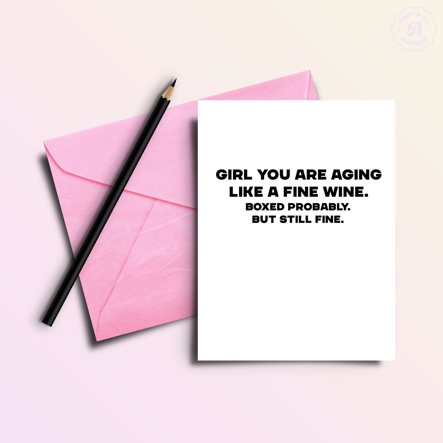 Aging Like Fine (boxed) Wine | Funny Birthday Greeting Card