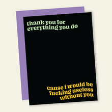 Load image into Gallery viewer, Lost Without You | Funny Thank You Greeting Card
