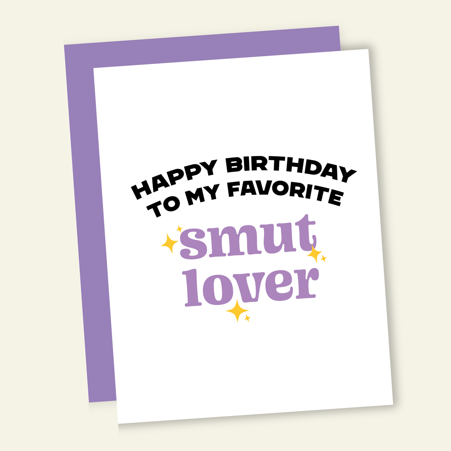 Birthday to my Favorite Smut Lover Funny Birthday Card
