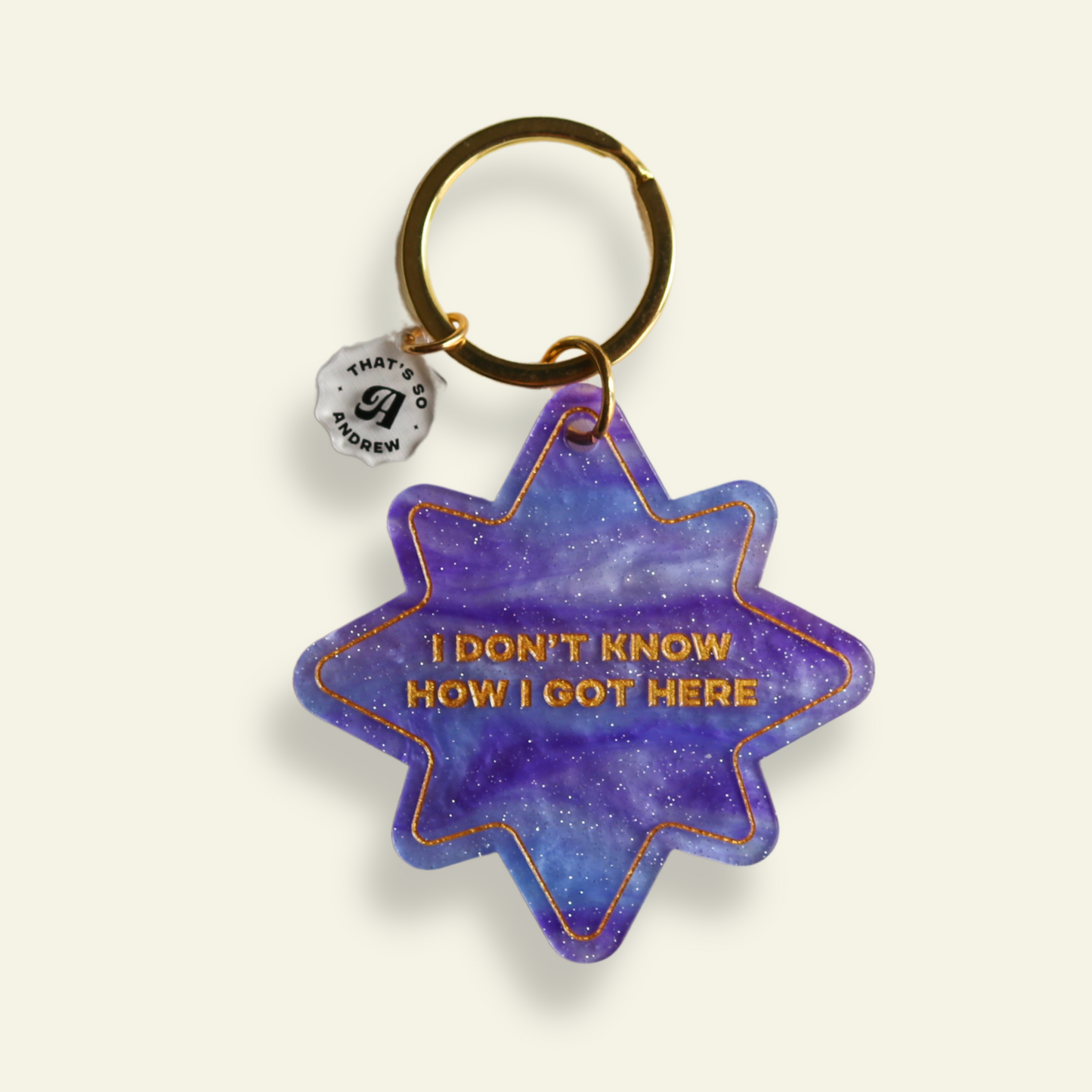 I Don't Know How I Got Here - Funny Motel Keychain