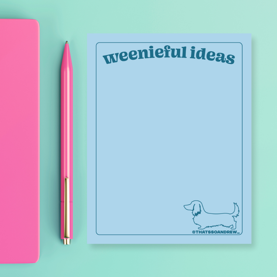 Weenieful Ideas - Dachshund Snarky & Colorful Notepad
