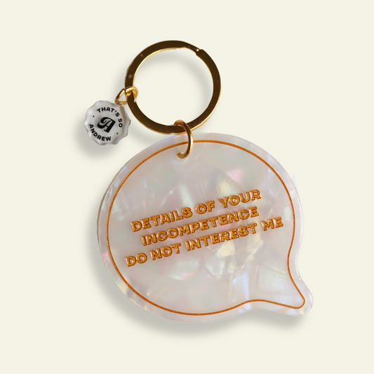 Details of Your Incompetence (Miranda) - Funny Motel Keychain