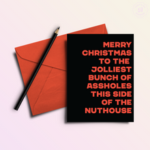 Load image into Gallery viewer, Jolliest Bunch of Assholes | Funny Holiday &amp; Christmas Greeting Card
