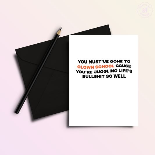 Juggling Life Well Funny Friendship Greeting Card