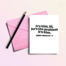 Load image into Gallery viewer, He&#39;s the Problem | Funny Divorce Breakup Greeting Card
