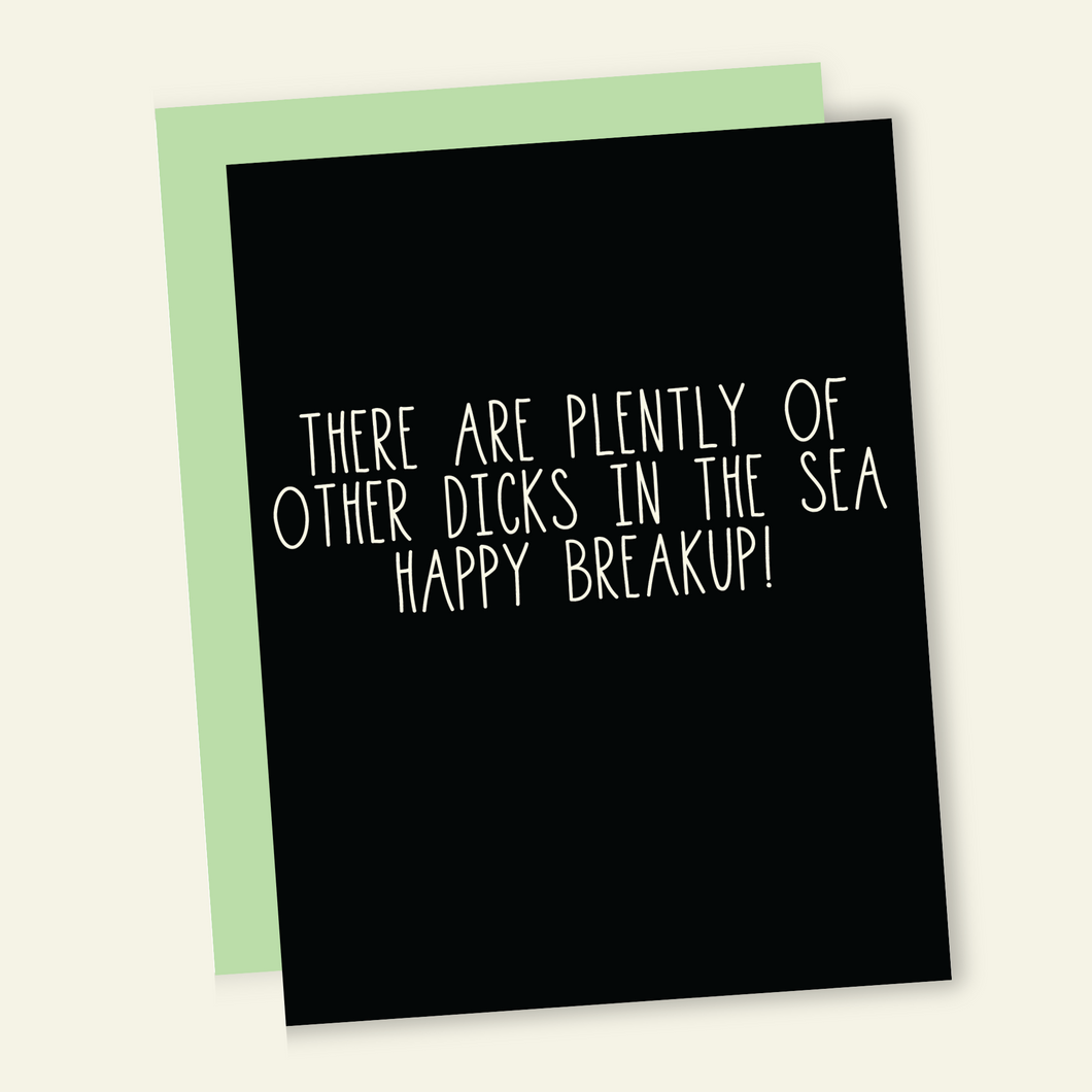 Plenty of Dicks | Funny Divorce Breakup Greeting Card
