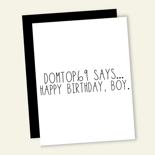 DomTop 69 Says Happy Birthday Card