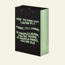 Load image into Gallery viewer, You&#39;re Old - Gift Bag, Funny Gift Bag, Gift Wrap
