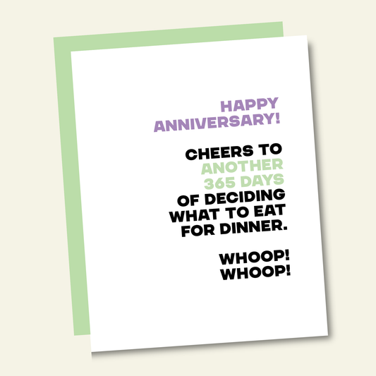 365 Days of Deciding What to Eat Funny Anniversary Card