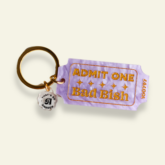 Admit One Bad Bitch - Funny Motel Keychain