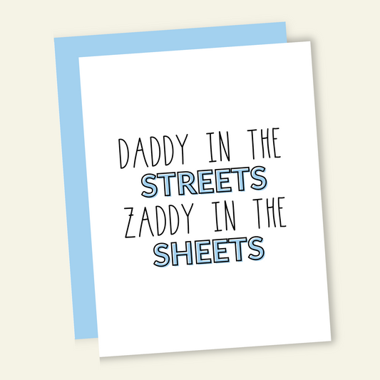 Daddy In Street Zaddy in Sheets | Father's Day Card