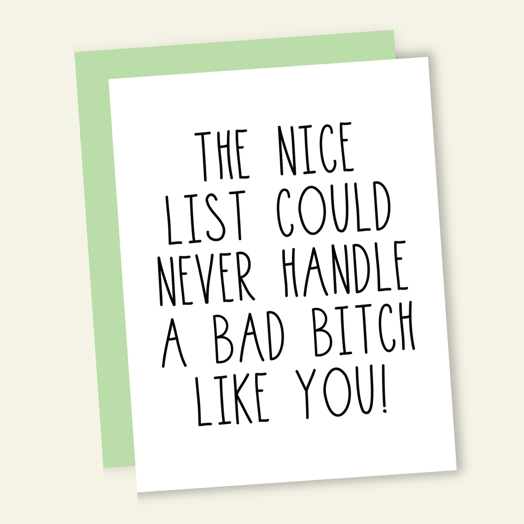 Nice List Bad Bitch | Funny Holiday & Christmas Greeting Card